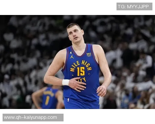 约基奇下半场状态低迷投篮命中率惨淡三分球更是颗粒无收